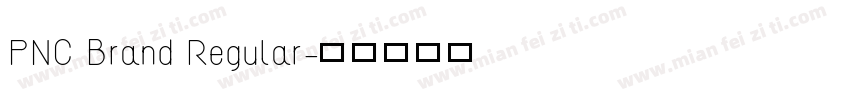 PNC Brand Regular字体转换